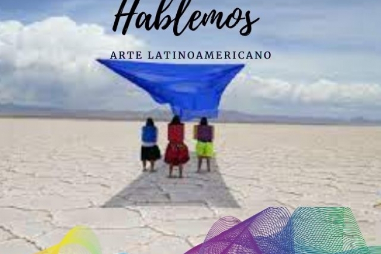 Hablemos de Arte Latinoamericano