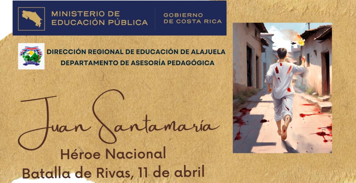 Conmemoración del 168 aniversario de la Batalla de Rivas y de nuestro héroe nacional Juan Santamaría