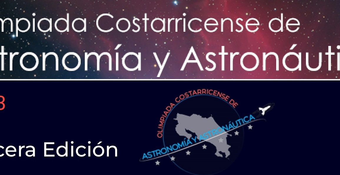 OLIMPIADA COSTARRICENSE DE ASTRONOMÍA Y ASTRONÁUTICA 2023